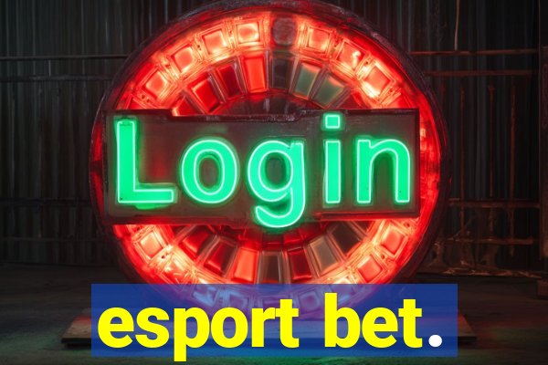 esport bet.